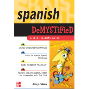 Spanish DeMYSTiFieD a self teaching Guide